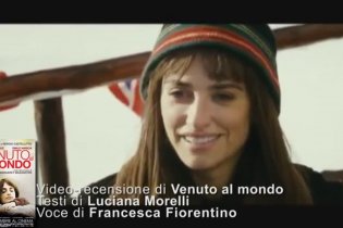 Video-recensione Venuto al mondo