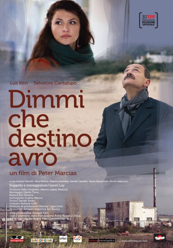 Dimmi Che Destino Avro La Locandina Del Film Di Peter Marcias 257745