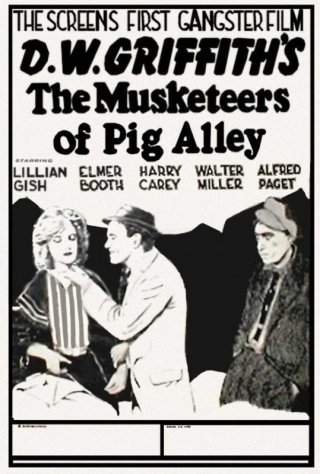The Musketeers of Pig Alley: la locandina del film