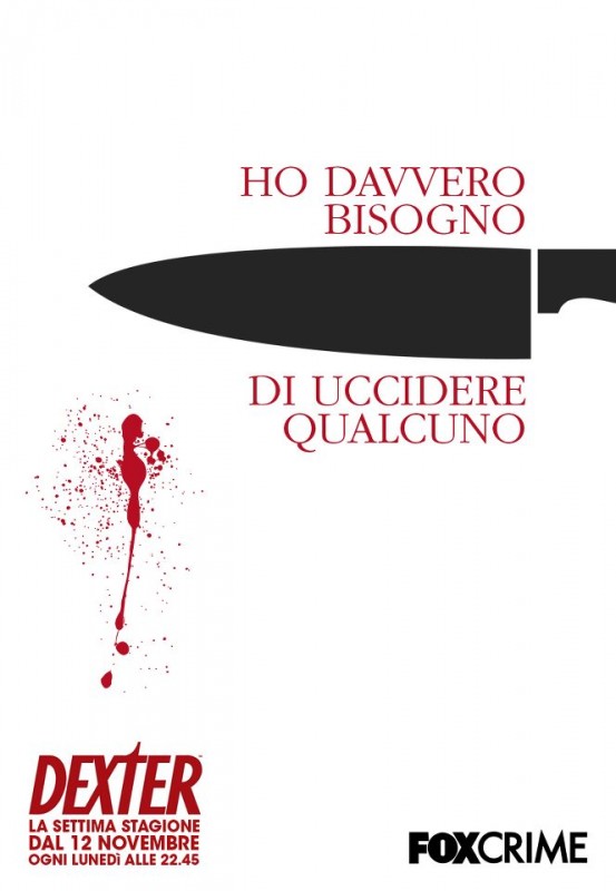 Dexter Poster Italiano Per La Trasmissione Su Fox Crime Dal 12 Novembre 2012 258715