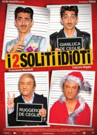 I 2 soliti idioti: la locandina del film
