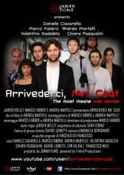 Arrivederci, Mr. Coat: il poster della web series