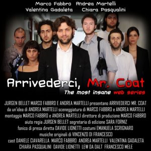 Arrivederci, Mr. Coat: il poster della web series