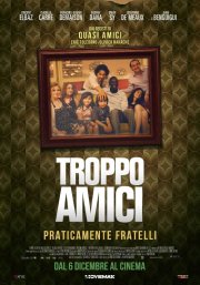 Troppo amici: la locandina italiana del film