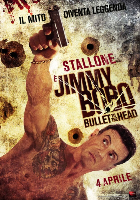 Jimmy Bobo Bullet To The Head La Locandina Italiana Del Film 260584