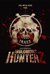 La locandina di Inglorious Hunterz