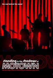 Standing in the Shadows of Motown: la locandina del film