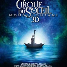 Cirque du Soleil: Mondi lontani 3D - La locandina italiana