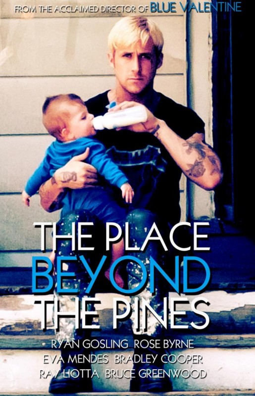 The Place Beyond The Pines La Locandina Del Film 262379