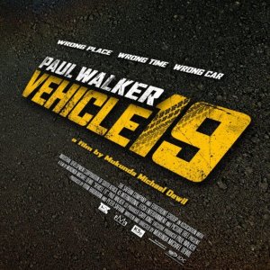 Vehicle 19: ecco il primo poster del film