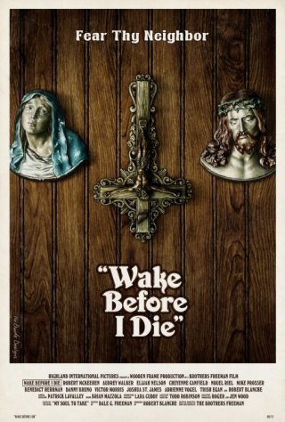 Wake Before I Die: la locandina del film