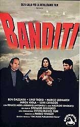 Banditi: la locandina del film