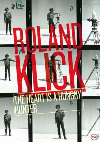 Roland Klick: The Heart Is a Hungry Hunter: la locandina del film