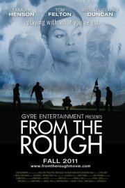 From the Rough: la locandina del film