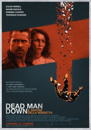 Dead Man Down - Il sapore della vendetta: il poster italiano