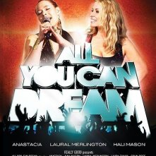 All You Can Dream: la locandina del film