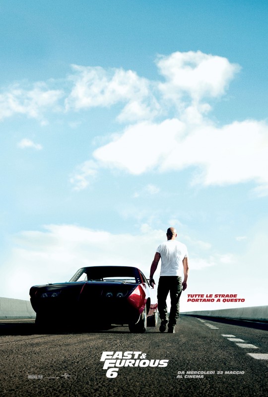 Fast Furious 6 Il Teasero Poster Italiano Con Vin Diesel 268558