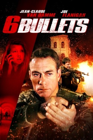 Six Bullets: la locandina del film