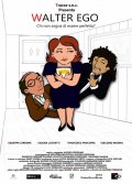 Walter Ego: la locandina del film