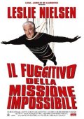 Il fuggitivo della missione impossibile: la locandina del film