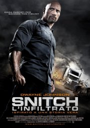 Snitch - l'infiltrato: la locandina italiano del film