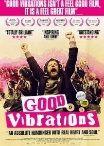 Good Vibrations: la locandina del film