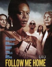 Follow Me Home: la locandina del film