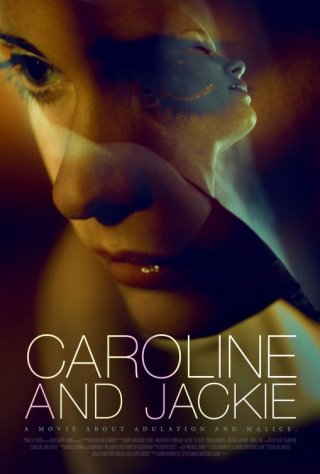 Caroline and Jackie: la locandina del film