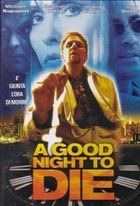 Locandina di A Good Night to Die