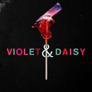 Violet & Daisy: la locandina del film