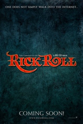 The Chronicles of Rick Roll: la locandina del film