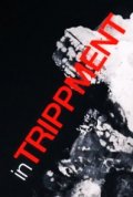 La locandina di inTRIPPMENT