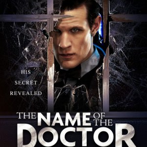 Doctor Who: un poster dell'episodio The Name of the Doctor