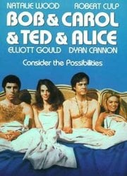 Bob & Carol & Ted & Alice