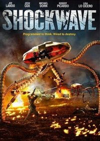 Locandina di Shockwave - L'attacco dei droidi