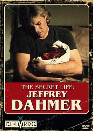 The Secret Life: Jeffrey Dahmer: la locandina del film