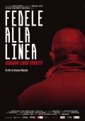 Fedele alla linea - Giovanni Lindo Ferretti: la locandina del film