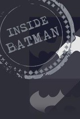 La locandina di Inside Batman