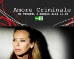 Amore Criminale: al via stasera con Barbara De Rossi