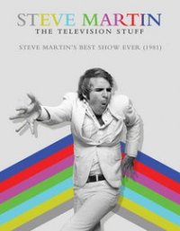 Locandina di Steve Martin's Best Show Ever