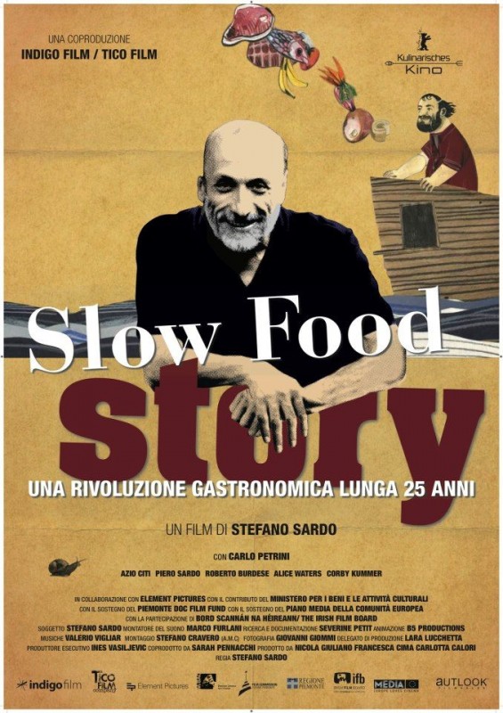 Slow Food Story La Locandina Italiana Del Film 273955