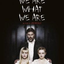 We Are What We Are: la locandina