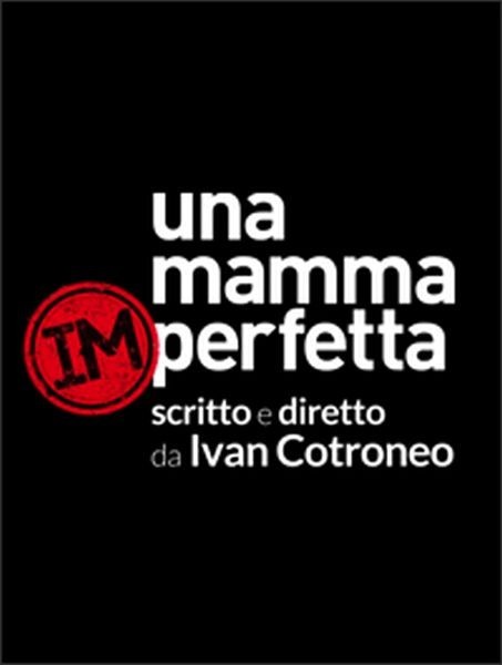 Una Mamma Imperfetta Il Poster Della Serie 274157