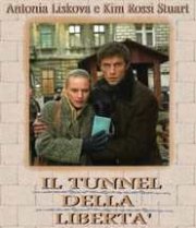 Il tunnel della libertà