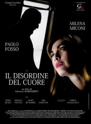 Il disordine del cuore: la locandina del film