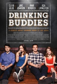 Locandina di Drinking Buddies - Amici di bevuta