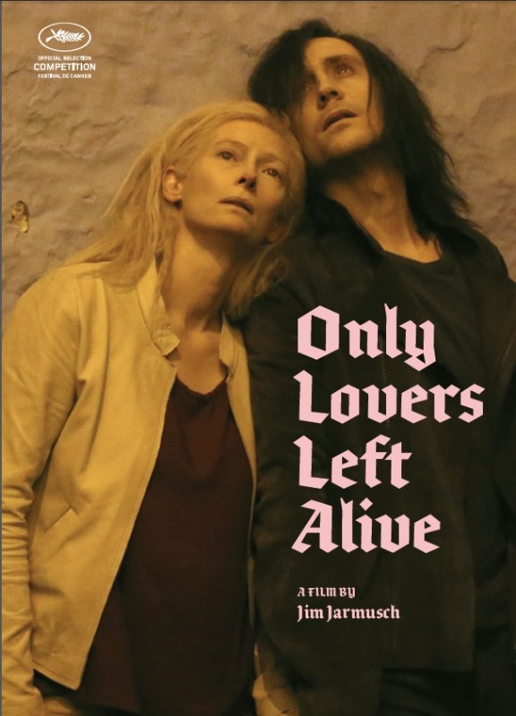 Only Lovers Left Alive La Nuova Locandina Del Film 276024