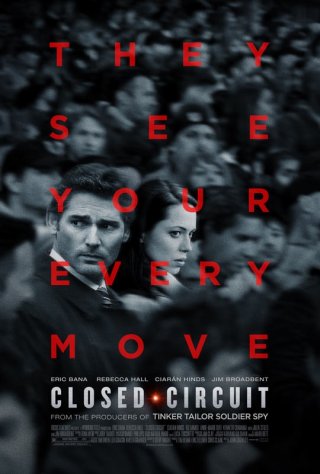 Closed Circuit: la locandina del film