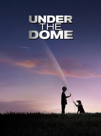 Under The Dome Un Poster Della Nuova Serie 276952