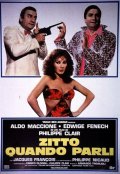 Zitto, quando parli: la locandina italiana del film